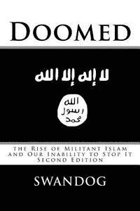 bokomslag Doomed: the Rise of Militant Islam and Our Inability to Stop It