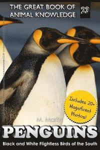 M. Martin - Penguins: Black and White Flightless Birds of the South, Häftad