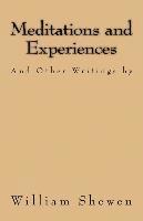 bokomslag Meditations and Experiences: And Other Writings