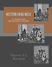 bokomslag Western Swing Music: A Complete Reference Guide