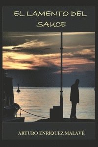 bokomslag El lamento del sauce