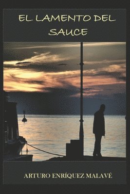 bokomslag El lamento del sauce