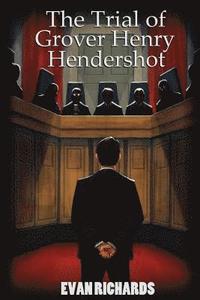 bokomslag The Trial of Grover Henry Hendershot