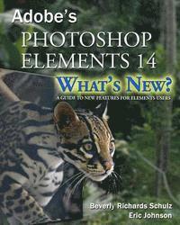 bokomslag Photoshop Elements 14 - What's New?: A Guide to New Features for Elements Users
