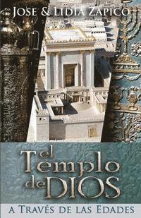 bokomslag El Templo de Dios: A Través de las Edades
