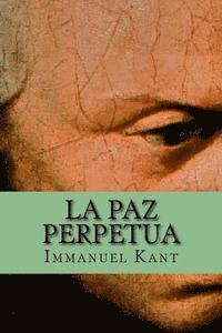 bokomslag La Paz Perpetua (Spanish Edition)