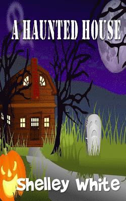 A Haunted House 1