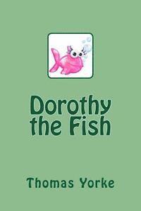 bokomslag Dorothy the Fish