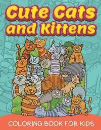 bokomslag Cute Cats and Kittens (Coloring Book for Kids)