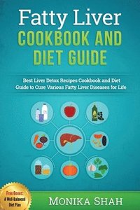bokomslag Fatty Liver Cookbook & Diet Guide