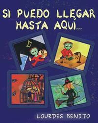 bokomslag Si puedo llegar hasta aquí...