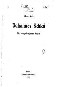 Johannes Schlaf, Ein Nothgedrungenes Kapitel 1