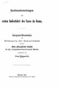 bokomslag Quellenuntersuchungen zur ersten Indienfahrt des Vasco da Gama