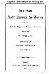 bokomslag Das Leben Kaiser Heinrich des Vierten