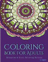 bokomslag Coloring Books For Adults 3: Coloring Books for Grownups: Stress Relieving Patterns