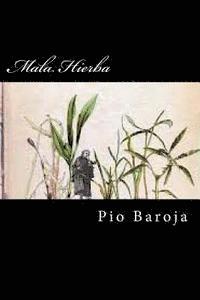 Pio Baroja, Edibook - Mala Hierba, Häftad