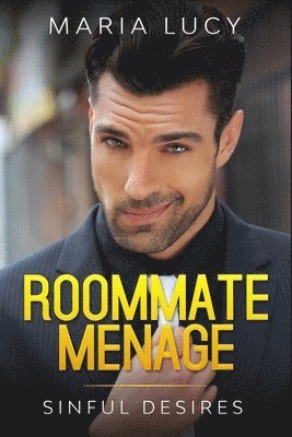 Roommate Menage: Sinful Desires 1