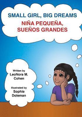 Small Girl, Big Dreams: Nina Pequena, Suenos Grandes 1