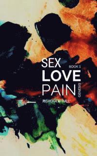 bokomslag SexLovePain: Genesis