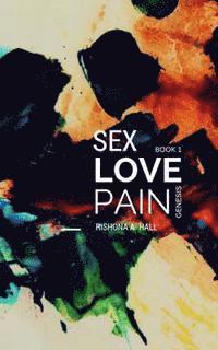 bokomslag SexLovePain: Genesis