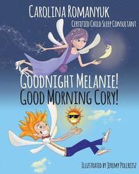 bokomslag Goodnight Melanie! Good Morning Cory!