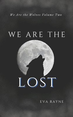 We Are the Lost 1