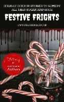 bokomslag Festive Frights: Holiday Horror Stories To Remedy All That Sugar And Spice