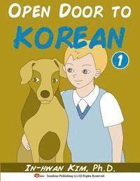 bokomslag Open Door to Korean Book 1: Leang Korean through Musical Dialogues