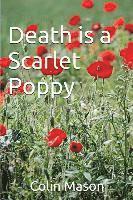 bokomslag Death is a Scarlet Poppy