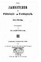 Neue Jahrbücher für Philologie und Paedogogik 1