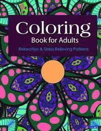 bokomslag Coloring Books For Adults 10: Coloring Books for Grownups: Stress Relieving Patterns