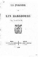 bokomslag La Pologne et les Habsbourg