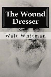 The Wound Dresser 1