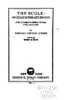 bokomslag The Bugle, Reveille in the Life Beyond, a Bit of Comfort to Soldiers' Mothers, Wives and Friends