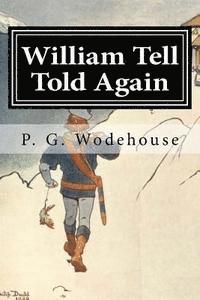 bokomslag William Tell Told Again