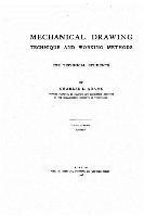 Charles L. Adams - Mechanical drawing, technique and working methods, Häftad