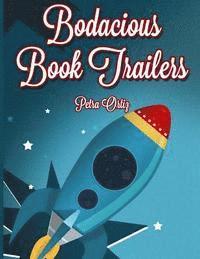 bokomslag Bodacious Book Trailers