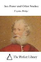 Sea Power and Other Studies