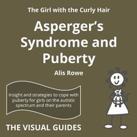 bokomslag Asperger's Syndrome and Puberty: by the girl with the curly hair