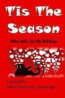 Mary Hendricks Shortridge, Cat Shaffer - 'Tis The Season, Häftad