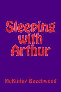 bokomslag Sleeping with Arthur
