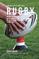 Recetas para Construir Musculo para Rugby, para Pre y Post Competencia: Mejore su desempeno y reduzca las lesiones alimentando su cuerpo con poderosas 1