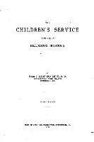 The Children's Service for Use in Religious Schools 1