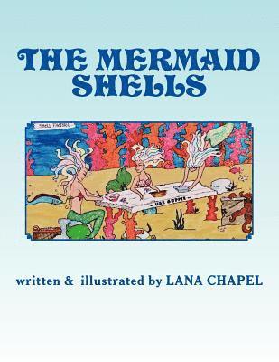 The Mermaid Shells 1