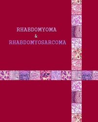bokomslag Rhabdomyoma & Rhabdomyosarcoma