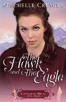 Mischelle Creager - The Hawk and The Eagle, Häftad