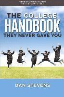 Dan Stevens - The College Handbook They Never Gave You: The Ultimate How-To Guide for Success in College, Häftad. Tillgänglighet: Lägg i varukorg