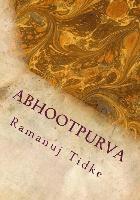 Abhootpurva: An Indian Want 1