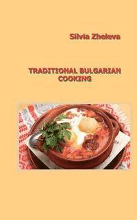 bokomslag Traditional Bulgarian Cooking