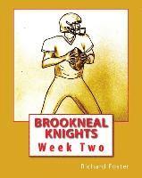 bokomslag Brookneal Knights: Week Two